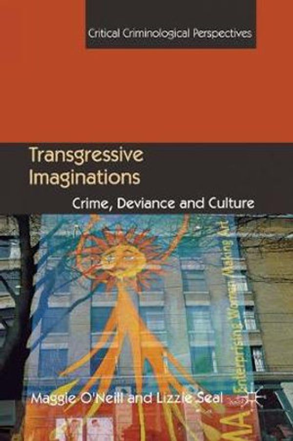 Cover Art for 9781349367498, Transgressive Imaginations by O'Neill, M., L. Seal