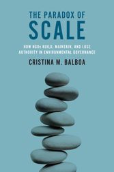 Cover Art for 9780262535854, The Paradox of Scale: How NGOs Build, Maintain, and Lose Authority in Environmental Governance by Cristina M. Balboa