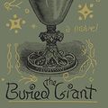 Cover Art for 9781101875476, The Buried Giant by Kazuo Ishiguro