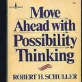Cover Art for 9780515029802, Move Ahead with Possibility Thinking by Robert Schuller