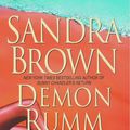 Cover Art for 9780553576078, Demon Rumm by Sandra Brown