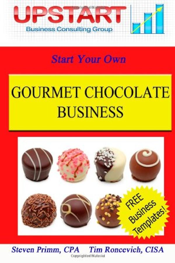 Cover Art for 9781461189923, Gourmet Chocolate Business by Tim Roncevich