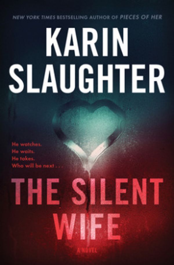 Cover Art for 9780062860873, The Silent Wife by Karin Slaughter