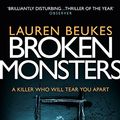 Cover Art for 9780732295813, Broken Monsters by Lauren Beukes