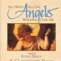 Cover Art for 9780310210368, All Night, All Day, Angels Watching Over Me by Evelyn Bence