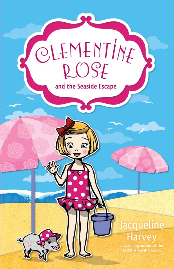Cover Art for 9781742757513, Clementine Rose and the Seaside Escape 5 by Jacqueline Harvey