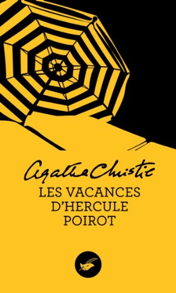 Cover Art for 9782702436516, Les Vacances D'Hercule Poirot by Agatha Christie