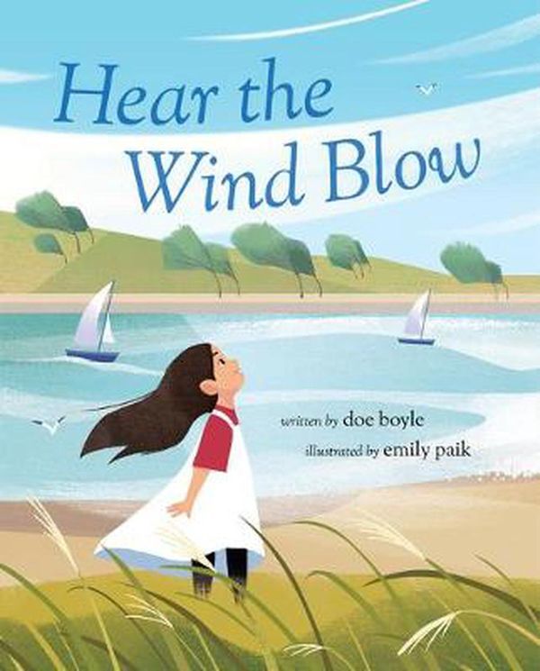 Cover Art for 9780807545614, Hear the Wind Blow by Doe Boyle