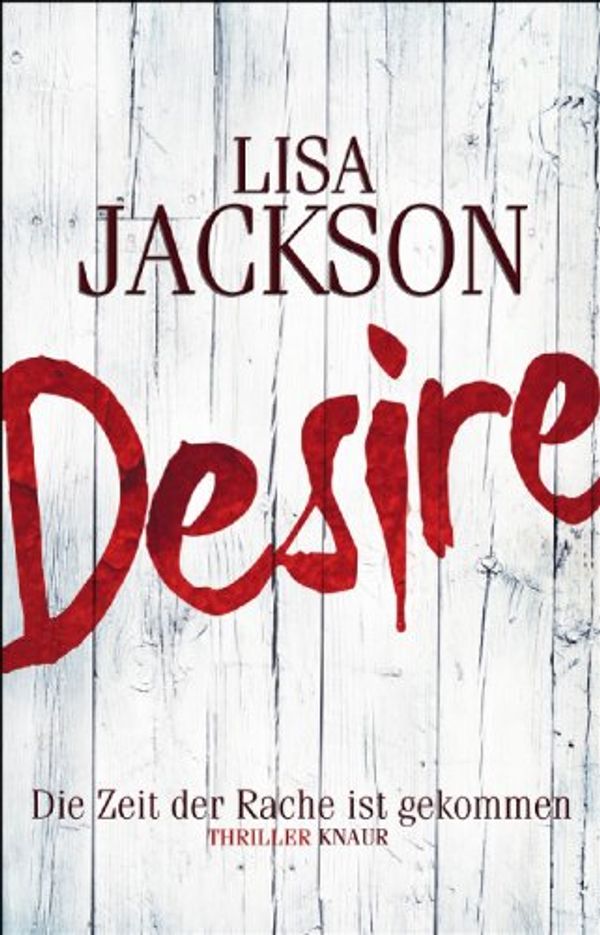 Cover Art for 9783426652817, DESIRE by Lisa Jackson