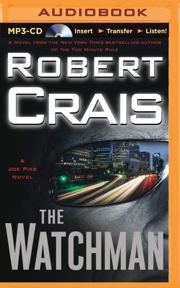 Cover Art for 9781491506745, The Watchman (Joe Pike Novels) by Robert Crais