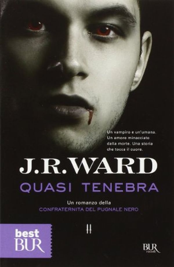 Cover Art for 9788817046527, Quasi tenebra. La confraternita del pugnale nero by J. R. Ward