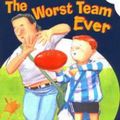 Cover Art for 9780141305103, The Worst Team Ever by Gwynne Phillip
