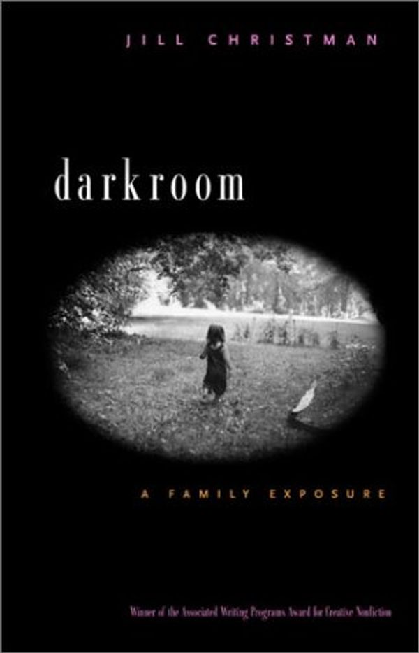 Cover Art for 9780820324449, Darkroom by Jill Christman