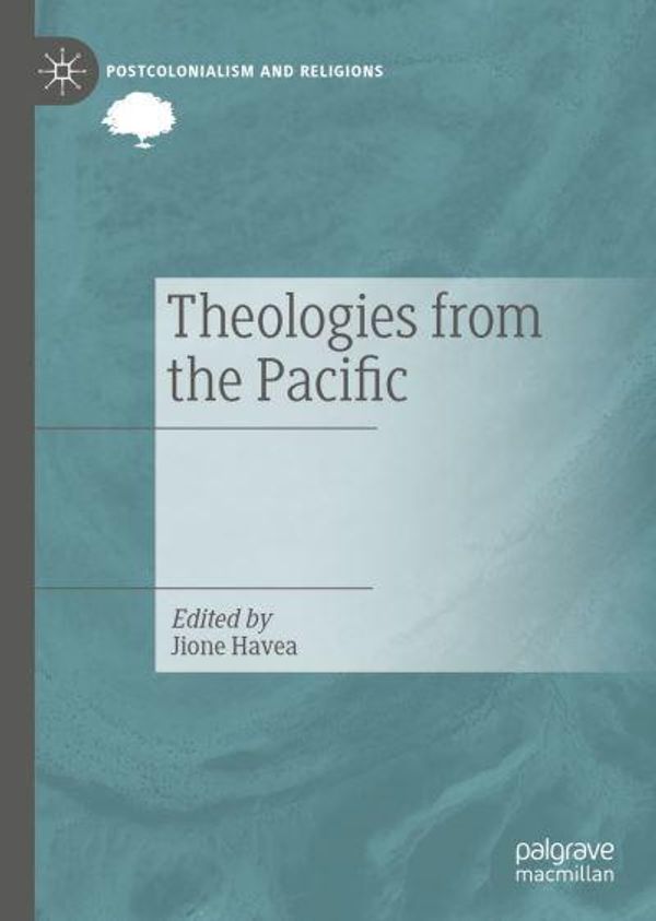 Cover Art for 9783030743642, Theologies from the Pacific by Jione Havea