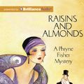 Cover Art for 9781743190661, Raisins and Almonds by Kerry Greenwood