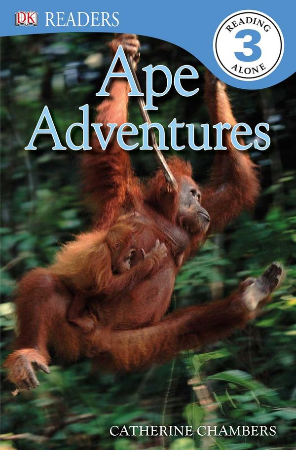 Cover Art for 9780756696238, DK Readers: Ape Adventures by Unknown