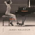 Cover Art for B07D6N25SZ, Nobody's Looking at You: Essays by Janet Malcolm