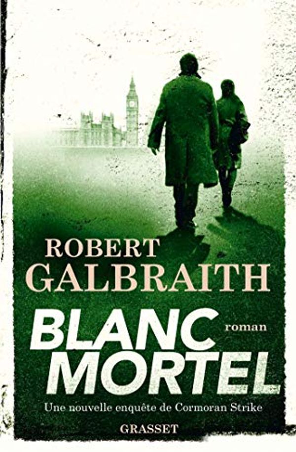 Cover Art for 9782246819646, Blanc Mortel by Robert Galbraith