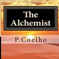 Cover Art for 9781512092455, The Alchemist by P Coelho, International Editions, Fillip Darem