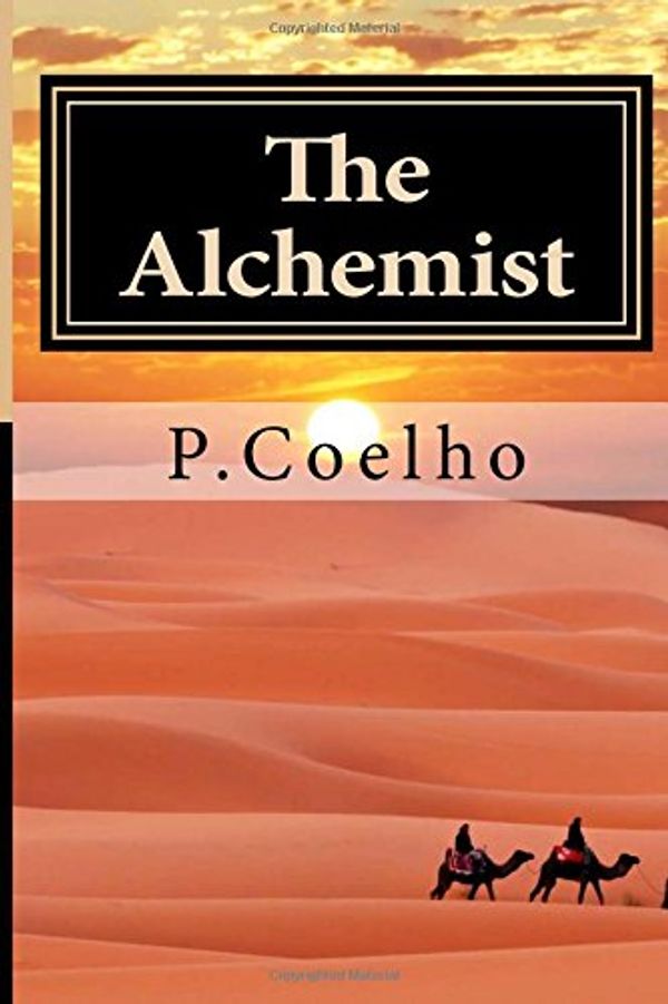 Cover Art for 9781512092455, The Alchemist by P Coelho, International Editions, Fillip Darem