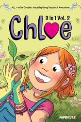 Cover Art for 9781545811269, Chloe 3 in 1 Vol. 2 by Greg Tessier