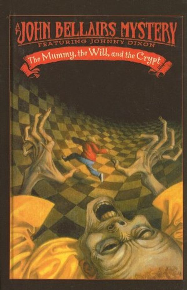 Cover Art for 9780756940515, The Mummy, the Will, and the Crypt by John Bellairs, Edward Gorey