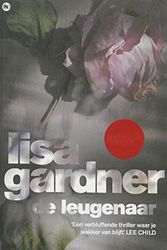 Cover Art for 9789044331356, De leugenaar by Lisa Gardner