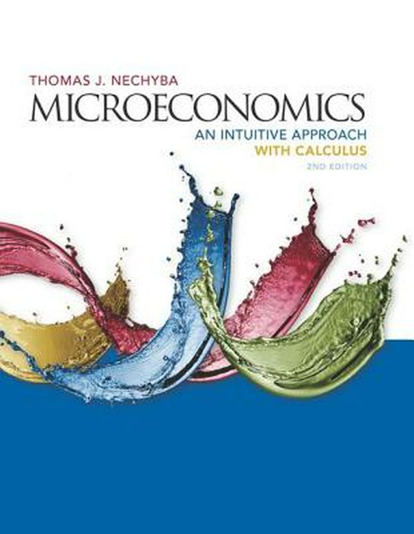 Cover Art for 9781305650466, Microeconomics: An Intuitive Approach with Calculus by Thomas Nechyba