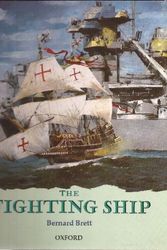 Cover Art for 9780192731555, The Fighting Ship (Rebuilding the Past) by Bernard Brett
