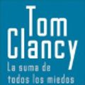 Cover Art for 9789500426077, La Suma de Todos Los Miedos by Tom Clancy