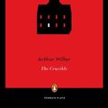 Cover Art for 9780140181548, The Crucible: A Play in Four Acts (Twentieth Century Classics) by Arthur Miller
