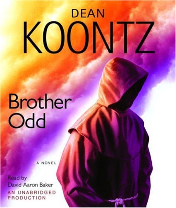 Cover Art for 9780739332900, Brother Odd (Odd Thomas Novels) by Dean R. Koontz