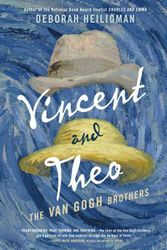 Cover Art for 9781250211064, Vincent and Theo: The Van Gogh Brothers by Deborah Heiligman