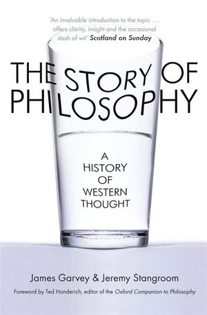 Cover Art for 9781780877532, The Story of Philosophy by James Garvey