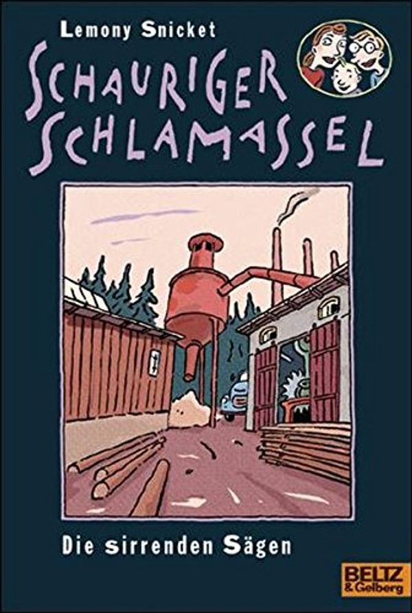 Cover Art for 9783407786074, Schauriger Schlamassel by Lemony Snicket