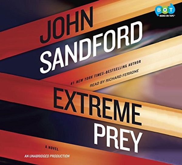 Cover Art for 9780147525093, Extreme Prey by John Sandford, Richard Ferrone