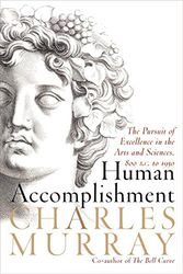 Cover Art for 9780060192471, Human Accomplishment by Charles Murray