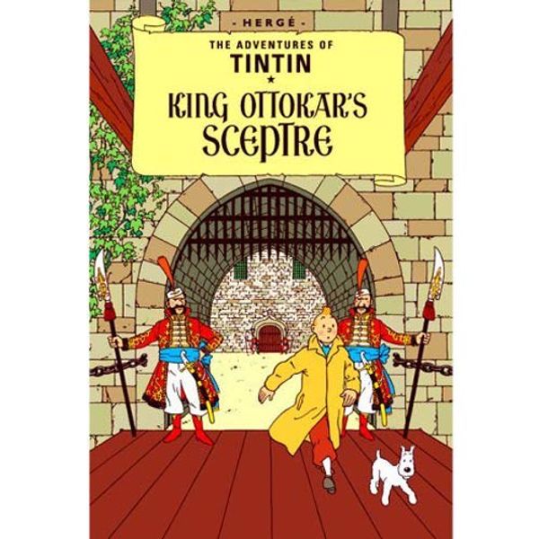 Cover Art for B0169ME210, King Ottokar's Sceptre (The Adventures of Tintin) (Adventures of Tintin (Paperback)) by Herge(2003-06-20) by Herge