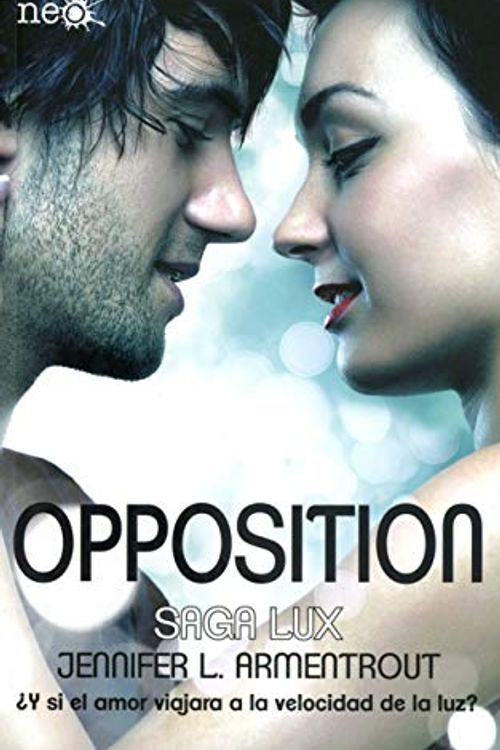 Cover Art for 9786078663866, OPPOSITION. SAGA LUX #5 by Jennifer L. Armentrout