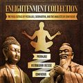 Cover Art for B07LHLHNXD, Enlightenment Collection: The Yoga Sutras of Patanjali, Siddhartha, and The Analects of Confucius by Patanjali, Hermann Hesse, Confucius