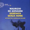 Cover Art for 9788806225537, Serenata senza nome. Notturno per il commissario Ricciardi by De Giovanni, Maurizio