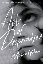 Cover Art for 9780316429856, Acts of Desperation by Megan Nolan