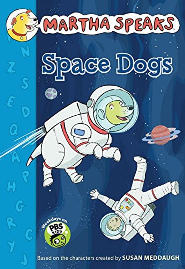 Cover Art for 9780547681191, Space Dogs by Susan Meddaugh