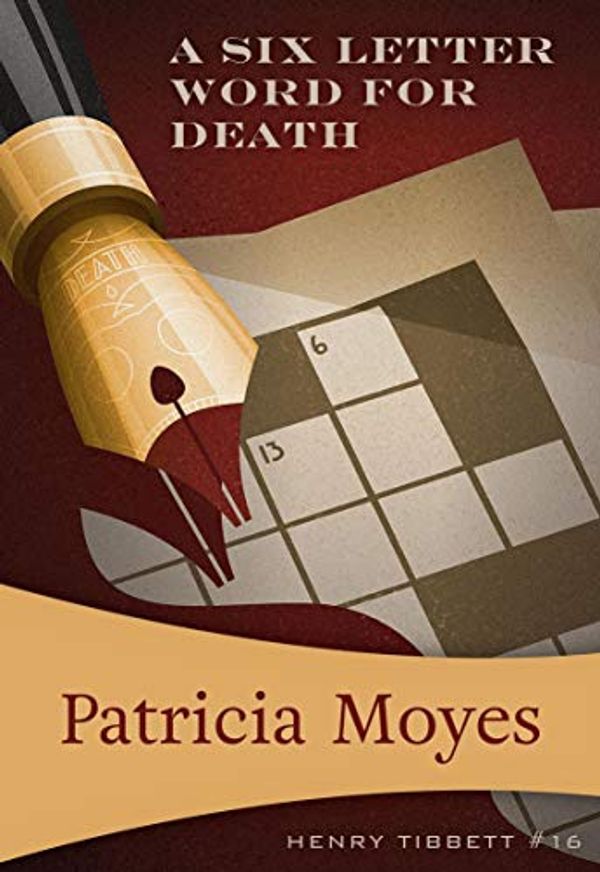 Cover Art for B07XYG3KLB, Six-Letter Word for Death by Patricia Moyes