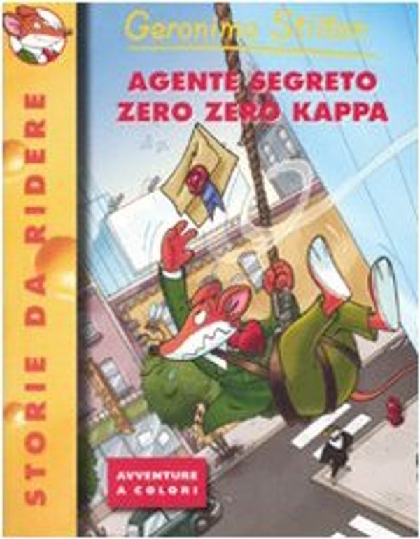 Cover Art for 9788838456008, Agente segreto zero zero kappa. Ediz. illustrata by Geronimo Stilton