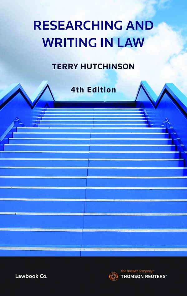 Cover Art for 9780455237800, Researching and Writing in Law 4e book by Terry Hutchinson