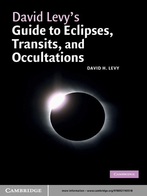 Cover Art for 9780511850370, David Levy's Guide to Eclipses, Transits, and Occultations by David H. Levy