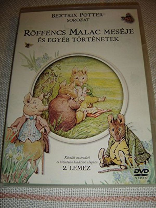 Cover Art for 5996473001857, The Tale of Röffencs the Pig & Other Tales / Beatrix Potter Series 2 / ENGLISH and Hungarian Sound / Röffencs Malac Meséje és Egyéb Történetek [European DVD Region 2 PAL] by 