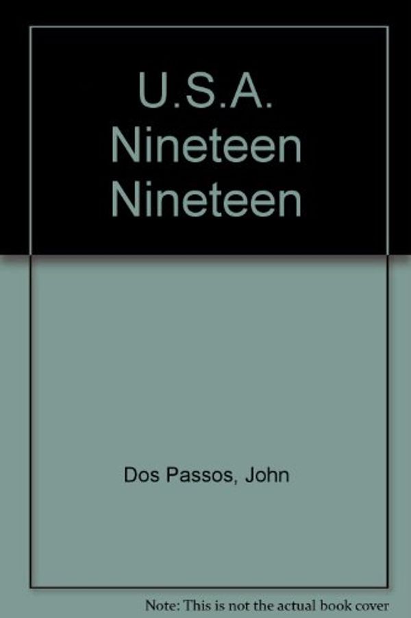 Cover Art for 9780451518033, Passos John DOS : Nineteen Nineteen (Sc) (Signet classics) by Dos Passos, John