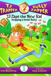 Cover Art for 9781616419059, TJ Zaps the New Kid by Lisa Mullarkey